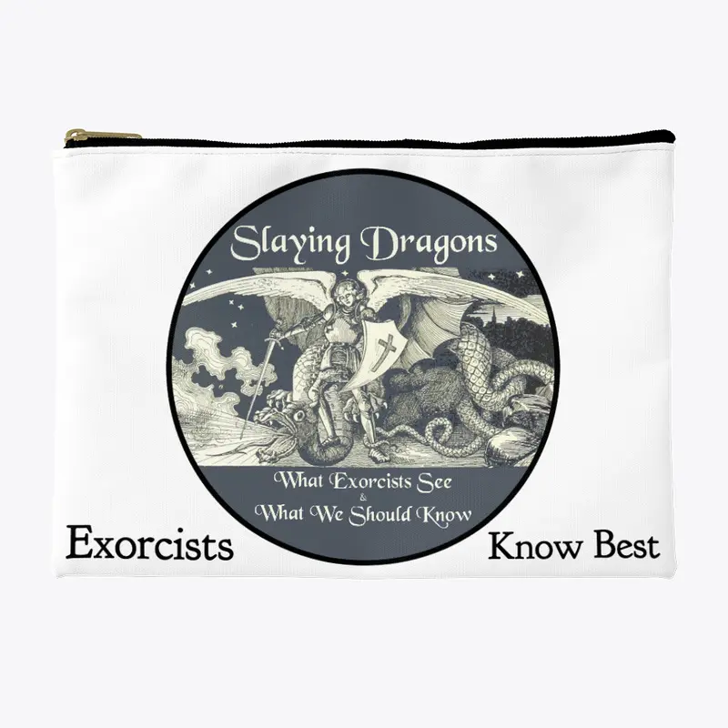 Slaying Dragons - Exorcists Know Best