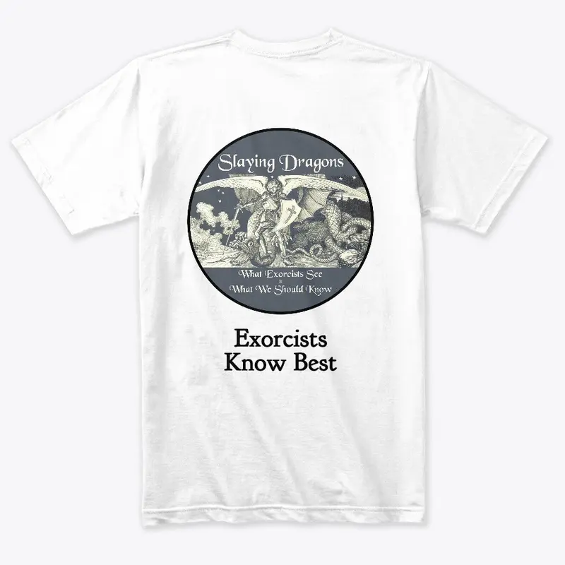 Slaying Dragons - Exorcists Know Best