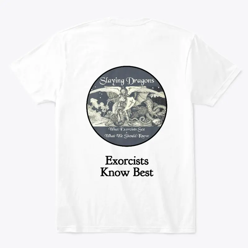 Slaying Dragons - Exorcists Know Best